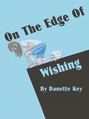 cover image of On the Edge of Wishing